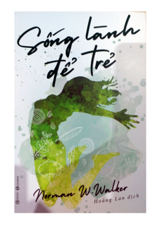 Sống Lành Để Trẻ