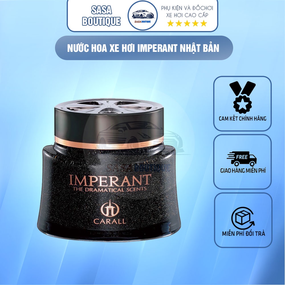 Nước hoa xe hơi Imperant NHẬT BẢN- Sang trọng dễ chịu,chống say xe