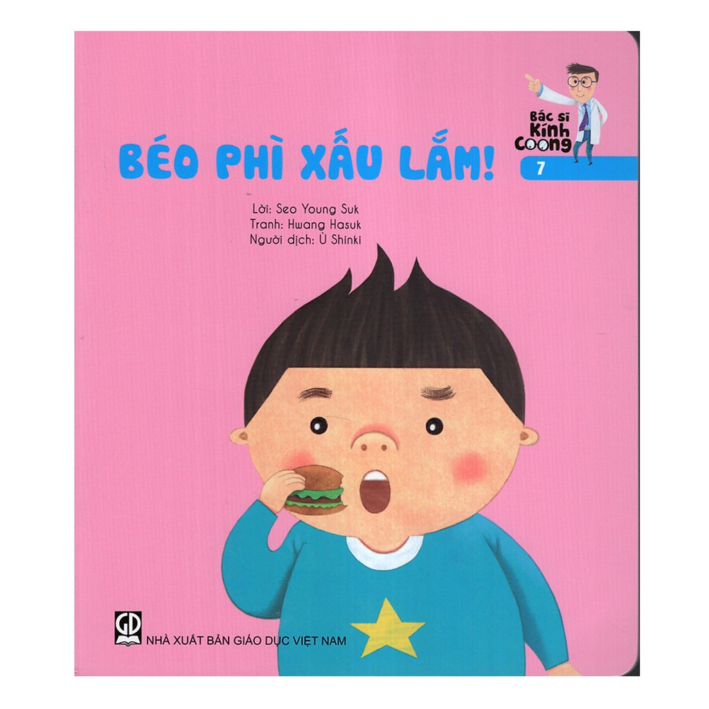 Sách - Bác sĩ kính coong 7 - Béo phì xấu lắm!