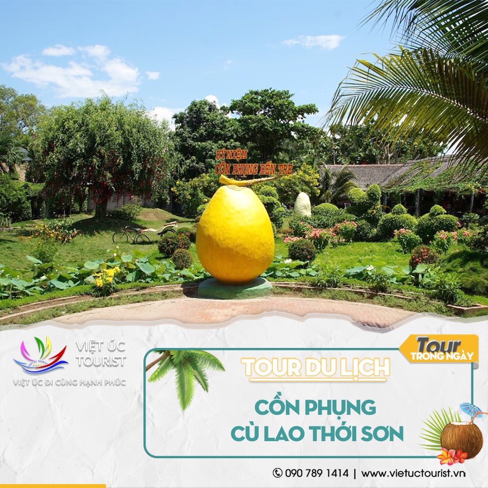 [E-VOUCHER] Tour du lịch: Cồn Phụng – Cù Lao Thới Sơn | Việt Úc Tourist