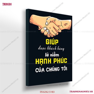 Tranh khẩu hiệu''Giúp được khách hàng là niềm hạnh phúc của chúng tôi