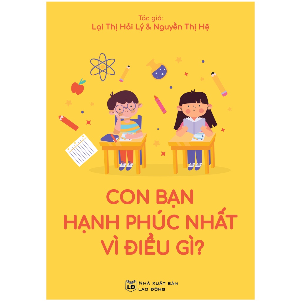 Sách - Con Bạn Hạnh Phúc Nhất Vì Điều Gì?