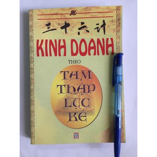 Kinh Doanh Theo Tam Thập Lục Kế
