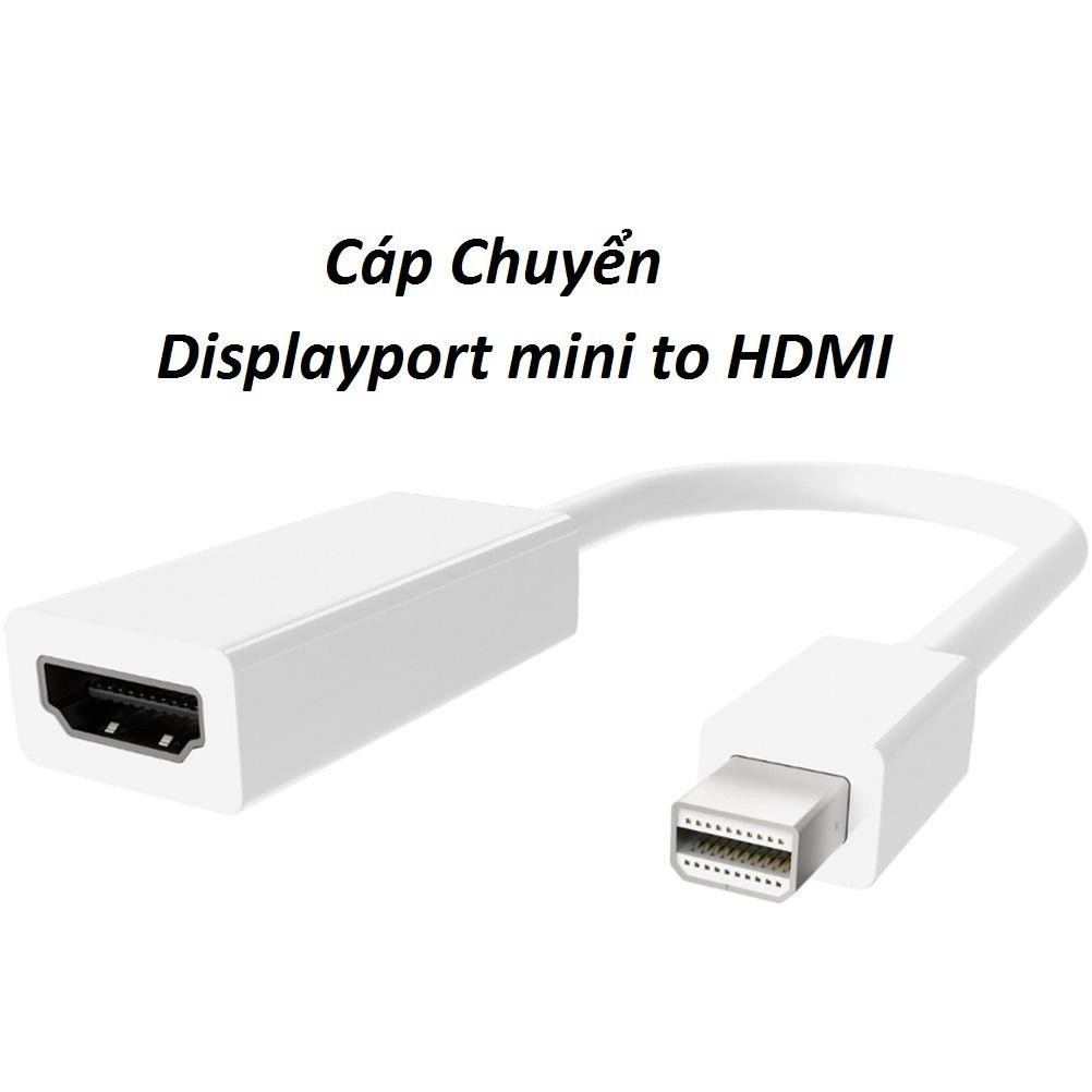 [FREESHIP-150K] CÁP CHUYỂN DISPLAYPORT MINI RA HDMI, VGA