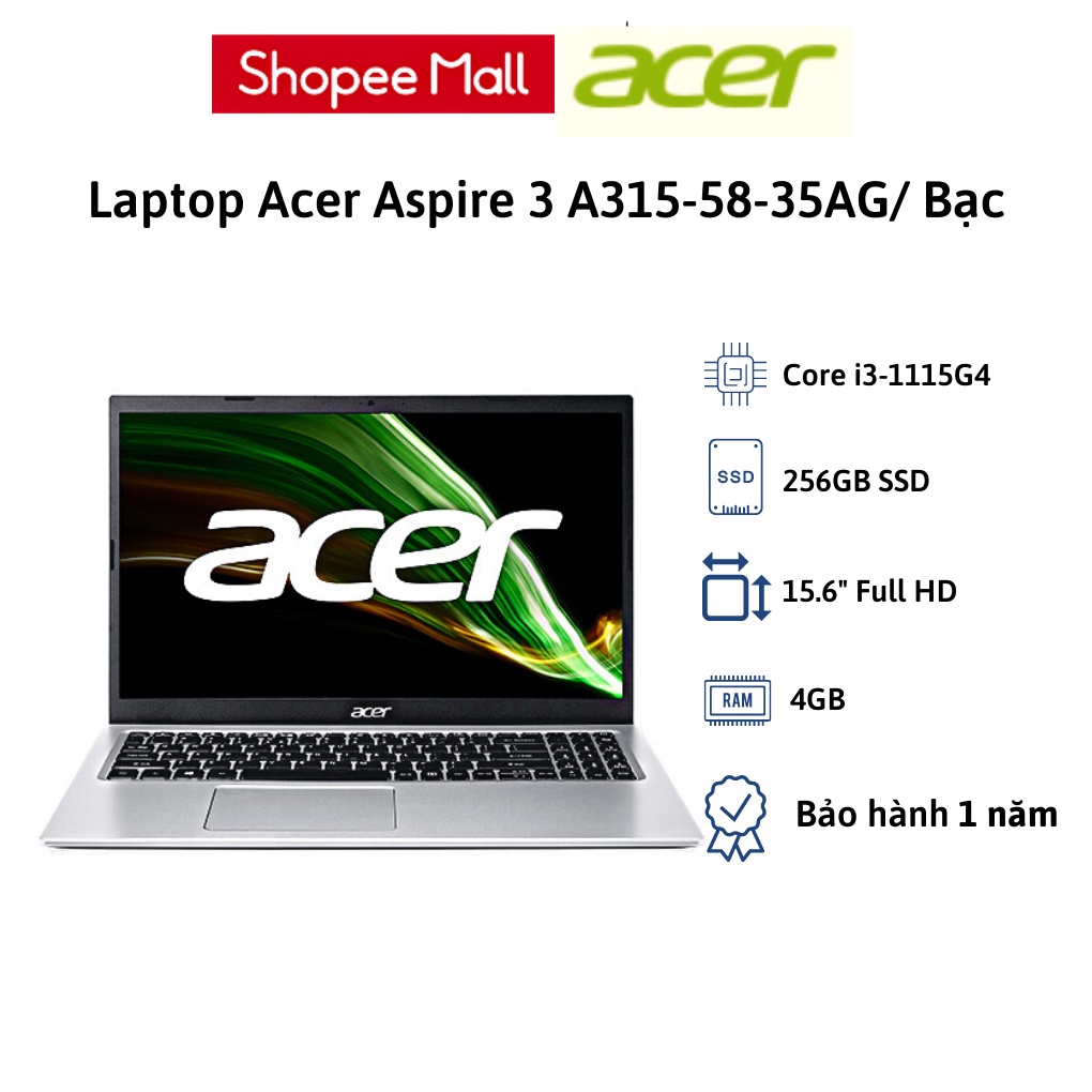 Laptop Acer Aspire 3 A315-58-35AG/Bạc/Intel i3-1115G4/RAM4GB/256GB SSD/15.6 FHD/Win11