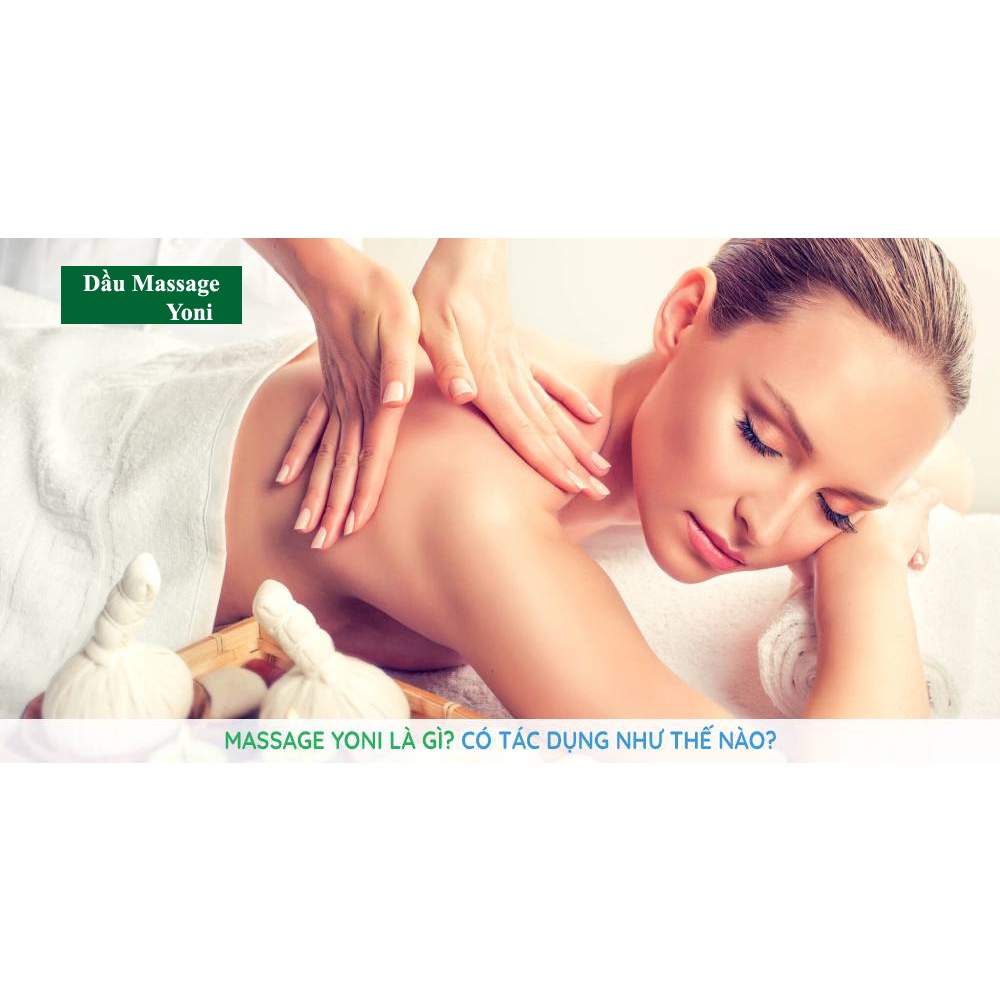 Dầu Massage Yoni Toàn Thân Cho Nam Nữ Bôi trơn & Cải thiện cảm xúc Vợ Chồng - Tăng cảm giác được yêu thương - Oil