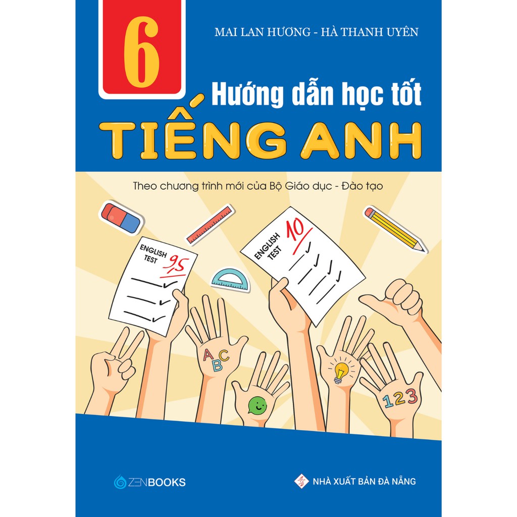 Sách - Hướng Dẫn Học Tốt Tiếng Anh 6 (CT Mới Của Bộ GD&ĐT) - Mai Lan Hương