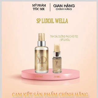 Tinh dầu dưỡng tóc SP Wella Luxeoil phục hồi tóc hư tổn 100ml-30ml