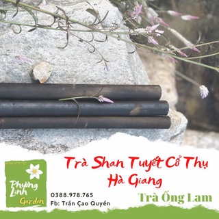 Trà ống lam cổ truyền, dân tộc dao hà giang/ phương linh garden - chè cổ thụ tây côn lĩnh hà giang