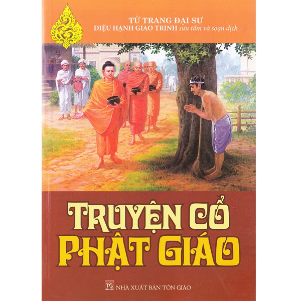 Sách - Truyện Cổ Phật Giáo - Từ Trang Đại Sư Diệu Hạnh Giao Trinh