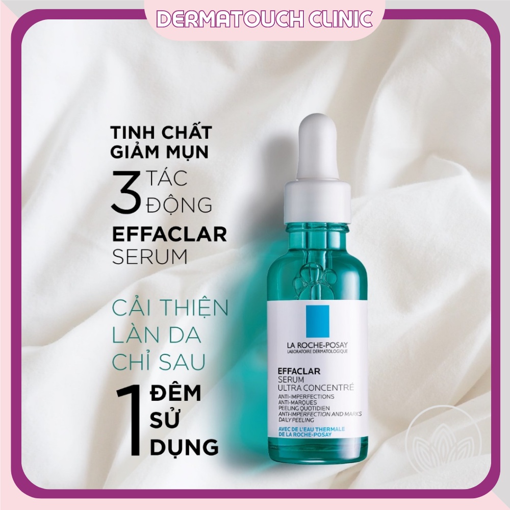 ✅[Chính Hãng] Serum Giảm Mụn Thâm Thu Nhỏ Lỗ Chân Lông La Roche-Posay Effaclar Ultra Concentrated Serum