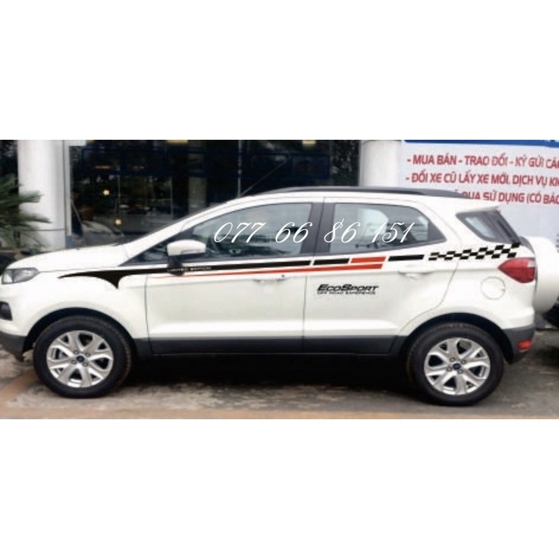 Tem dán sườn xe ecosport cao cấp.Chế vô được tất cả dòng xe