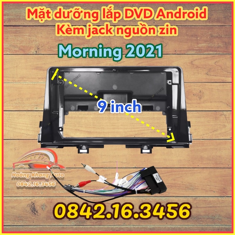 Mặt dưỡng Kia Morning 2021 - 9 inch kèm jack nguồn zin