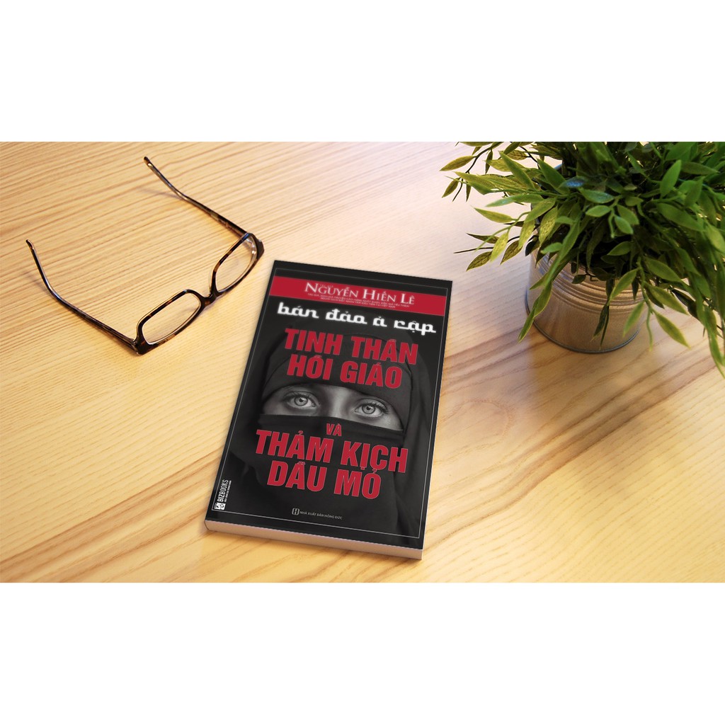 Sách - Bán Đảo Ả Rập – Tinh Thần Hồi Giáo Và Thảm Kịch Dầu Mỏ - Kỹ Năng Tổng Hợp – Đọc Kèm App Online | BigBuy360 - bigbuy360.vn