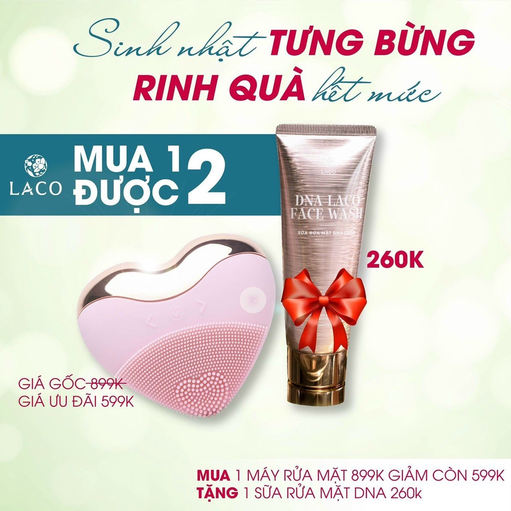 Combo Máy rửa mặt Laco Luxury và Rửa mặt DNA chính hãng tác dụng nâng cơ địa, sạch sâu, đẩy tinh chất BH 12 tháng