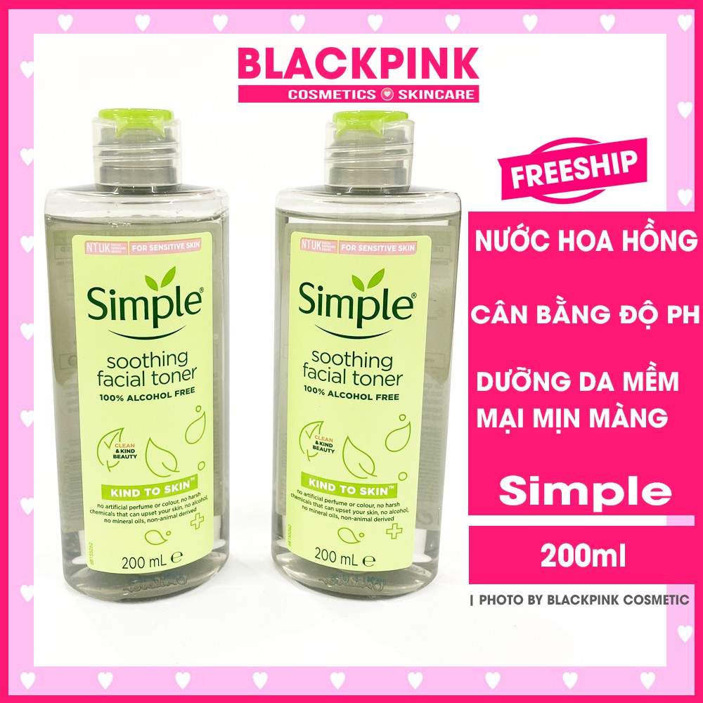 Nước hoa hồng Simple Kind To Skin Soothing Facial Toner - Làm sạch sâu, nuôi dưỡng và cân bằng độ PH tốt nhất cho da