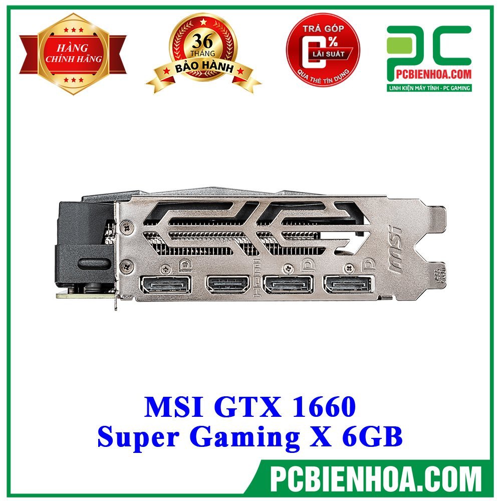 Card màn hình MSI GTX 1660 SUPER GAMING X 6GB