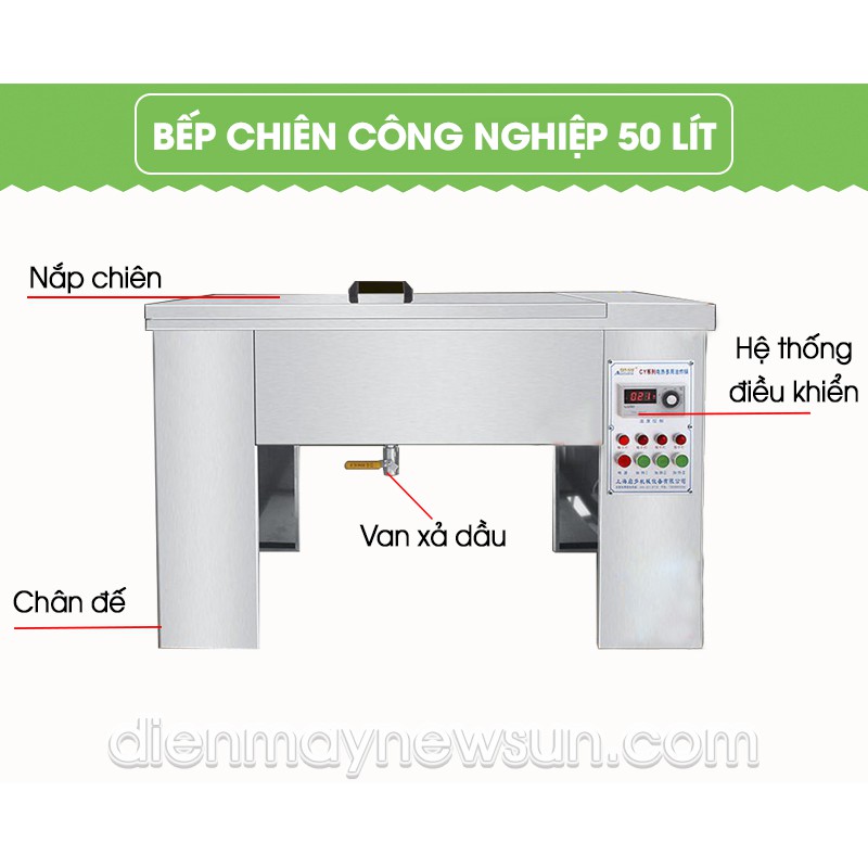 Bếp chiên, rán, nhúng khoai tây, gà rán, thực phẩm công nghiệp 50L NEWSUN - Hàng chính hãng