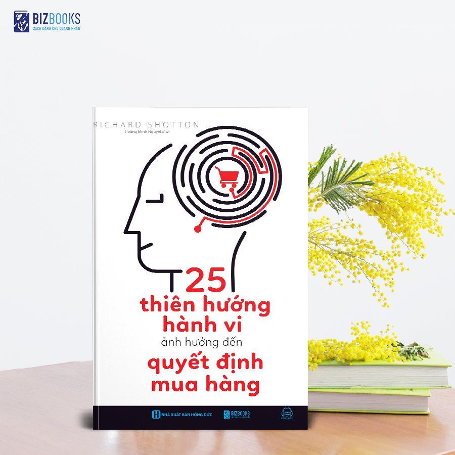 Sách - 25 Thiên Hướng Hành Vi Ảnh Hưởng Đến Quyết Định Mua Hàng