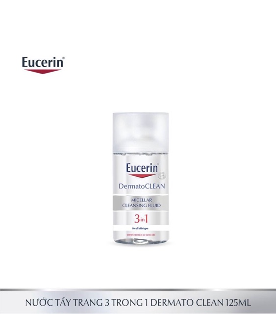 [CHÍNH HÃNG] Nước Tẩy Trang Eucerin 3in1 DermatoClean Micellar Cleansing Fluid 125ml