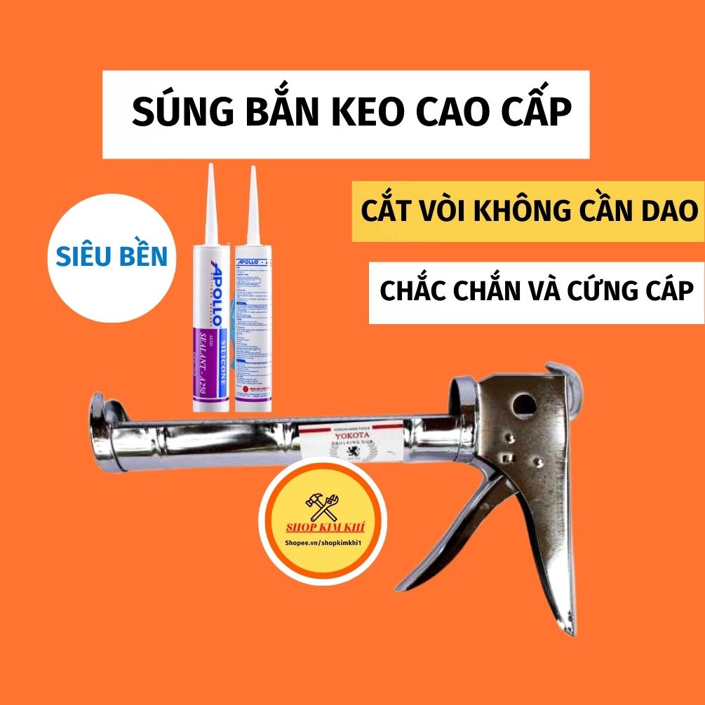 Súng bắn keo Silicon xịn cao cấp A100 200 300 500 keo ti bon hiệu yokota