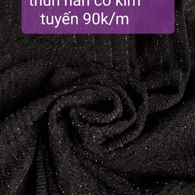 Vải thun hàn đen ,có kim tuyến 90k/m