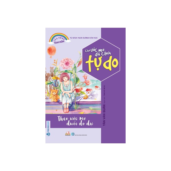 Sách - Cầu Vồng Tâm Hồn ,Cho Ước Mơ Đôi Cánh Tự Do