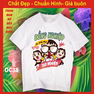 áo nhóm đi chơi DC38 đủ size   , CAO CẤP du lịch, biển, phông, thun,cotton. đồng nghiệp là cùng nhau tạo nghiệp