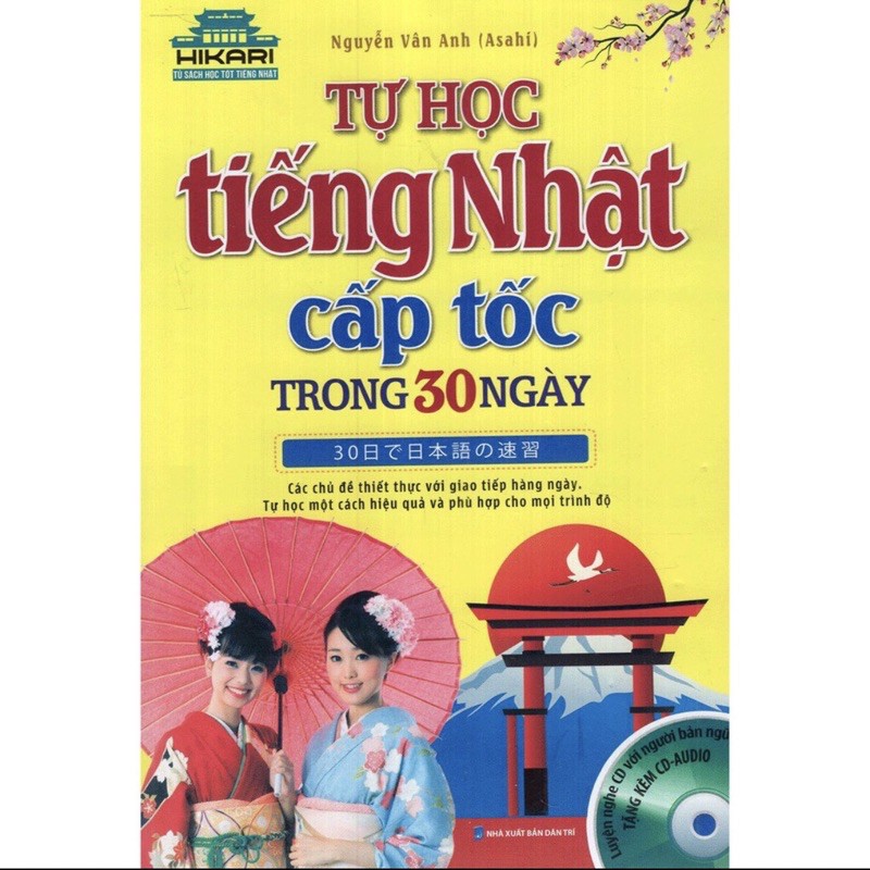 Sách Tự học tiếng Nhật cấp tốc trong 30 ngày - Kèm CD