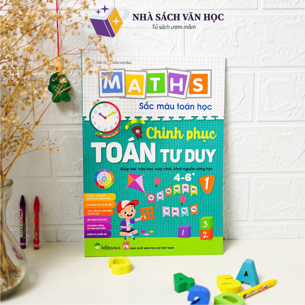 Sách - Bé Chinh Phục Toán Tư Duy Tập 1 Cho Bé 4 - 6 Tuổi - Sắc Màu Toán Học