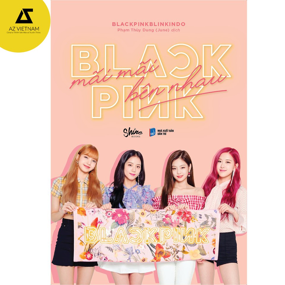 Sách - BLACKPINK Mãi Mãi Bên Nhau