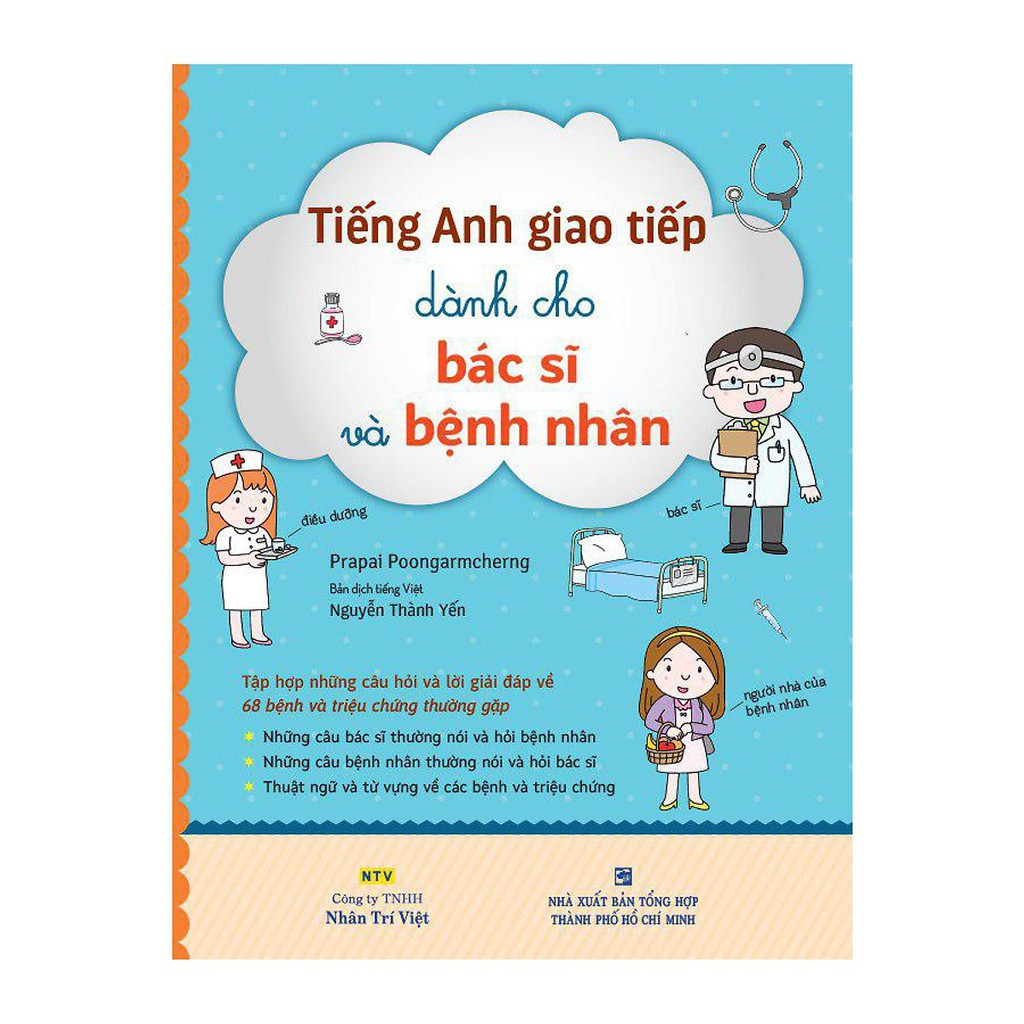 Sách -Tiếng Anh Giao Tiếp Dành Cho Bác Sĩ Và Bệnh Nhân ( Nhân Trí Việt )