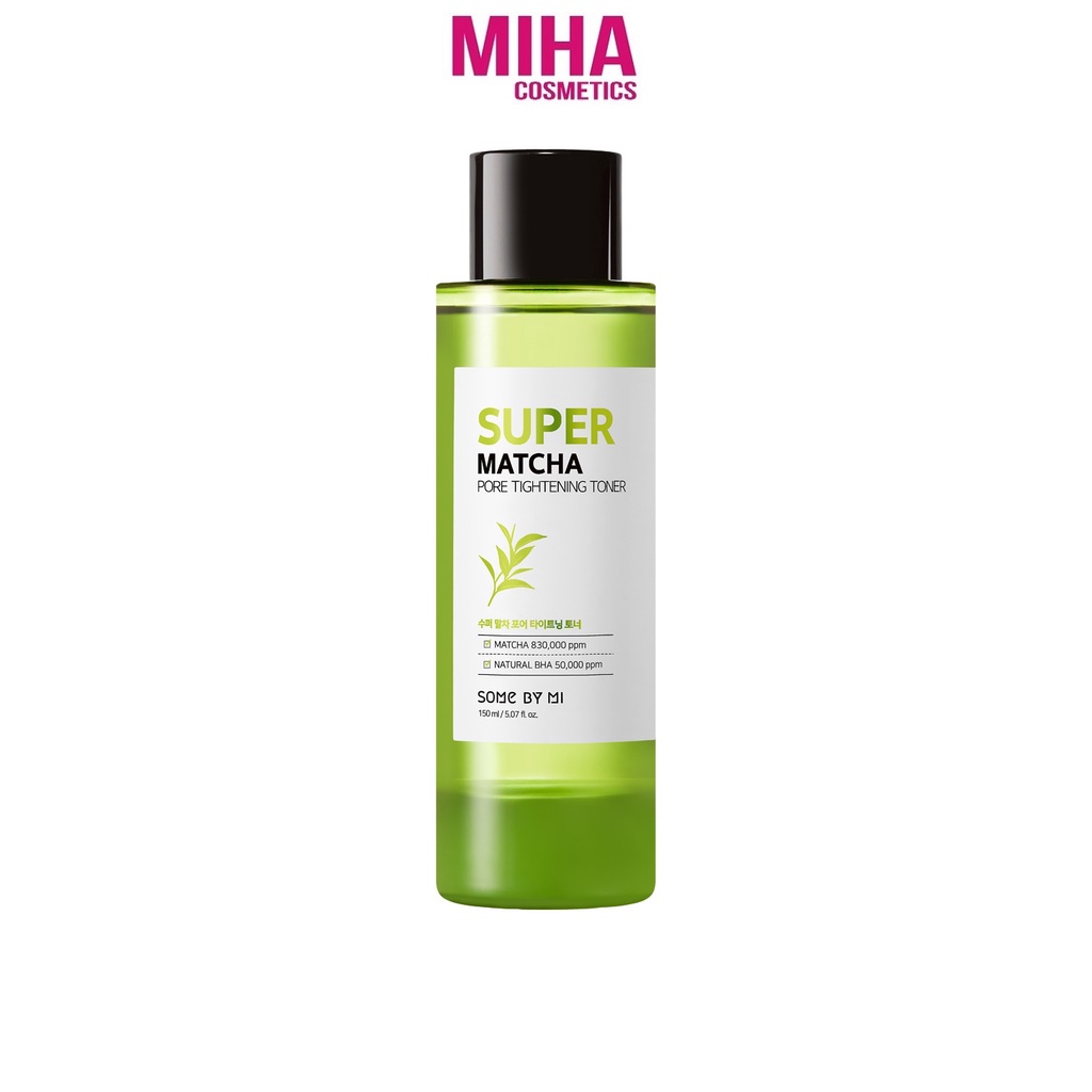 Nước Hoa Hồng Se Khít Lỗ Chân Lông Some By Mi Super Matcha Pore Tightening Toner 150ml Hàn Quốc