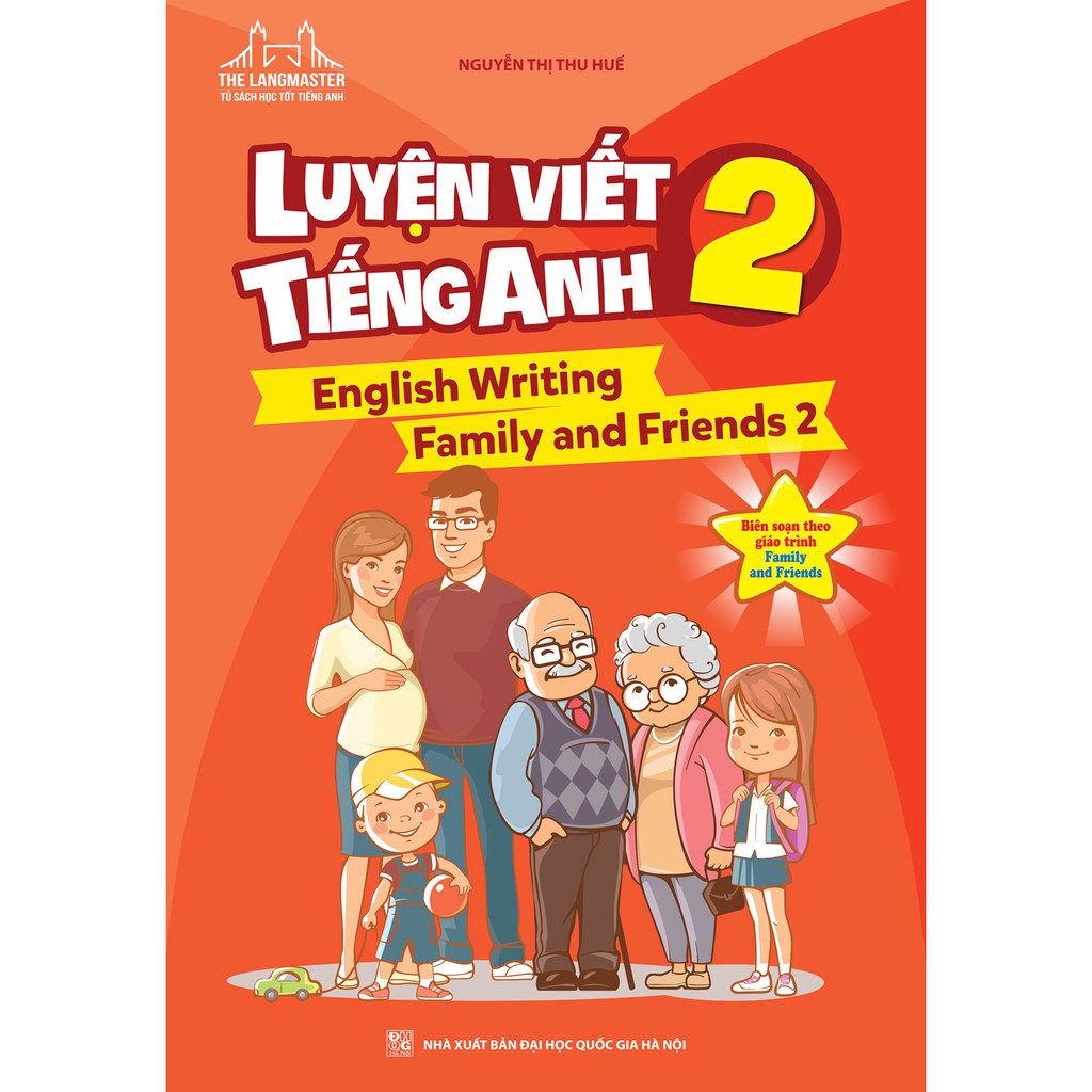 Sách - The Langmaster - Luyện Viết Tiếng Anh 2 (English Writing Family And Friends 2)