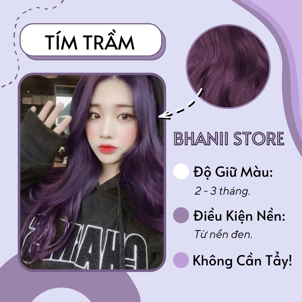 Thuốc nhuộm tóc Tím Trầm KHÔNG TẨY bhanii store