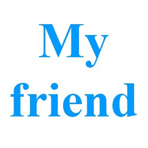 My_friend