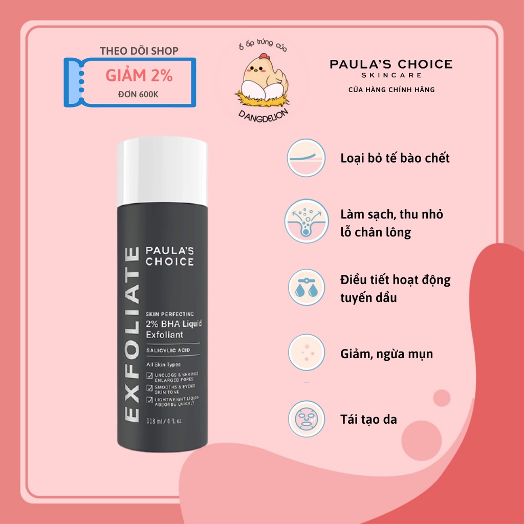 Tẩy tế bào chết Paula's Choice BHA 2% Skin Perfecting Liquid Exfoliant 118ml