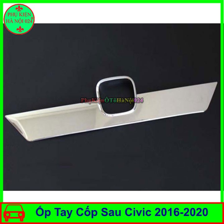 Ốp Tay Mở Cốp Mạ Crom Xe Ô Tô Civic 2016-2020