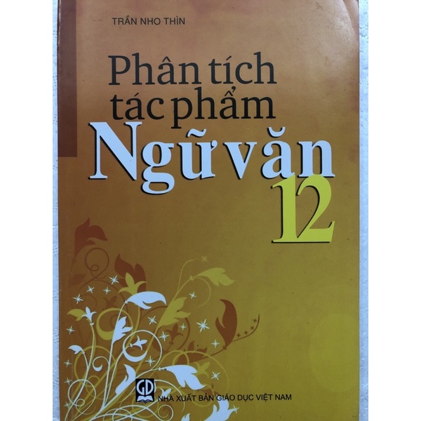 Sách - Phân tích Tác phẩm Ngữ văn 12