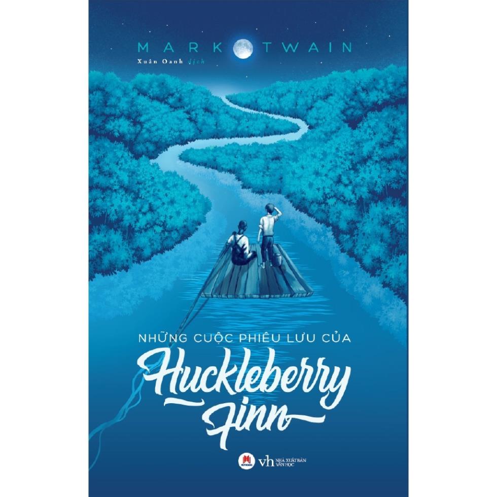 Sách - Những Cuộc Phiêu Lưu Của Huckleberry Finn - Huy Hoàng