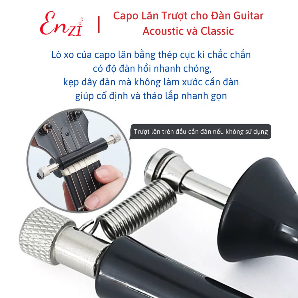 Capo lăn trượt cho đàn guitrar classic và acoustic cực kì tiện lợi Enzi