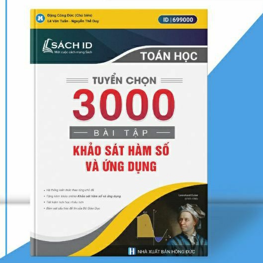 Sách ID - Tuyển Chọn 3000 Bài Tập Khảo Sát Hàm Số Và Ứng Dụng