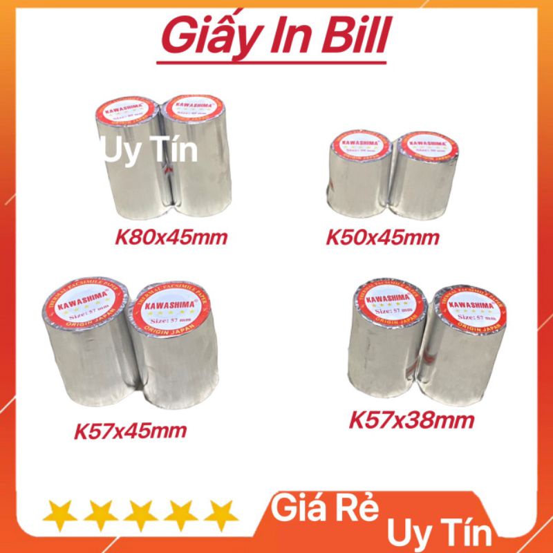 Giấy In Nhiệt / Giấy In Bill K80 , K57 ,  K50 Giá Rẻ