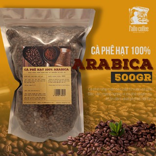 Cà phê nguyên hạt Arabica Faifo Coffee 500gr - Cà phê rang mộc nguyên hạt pha máy pha phin