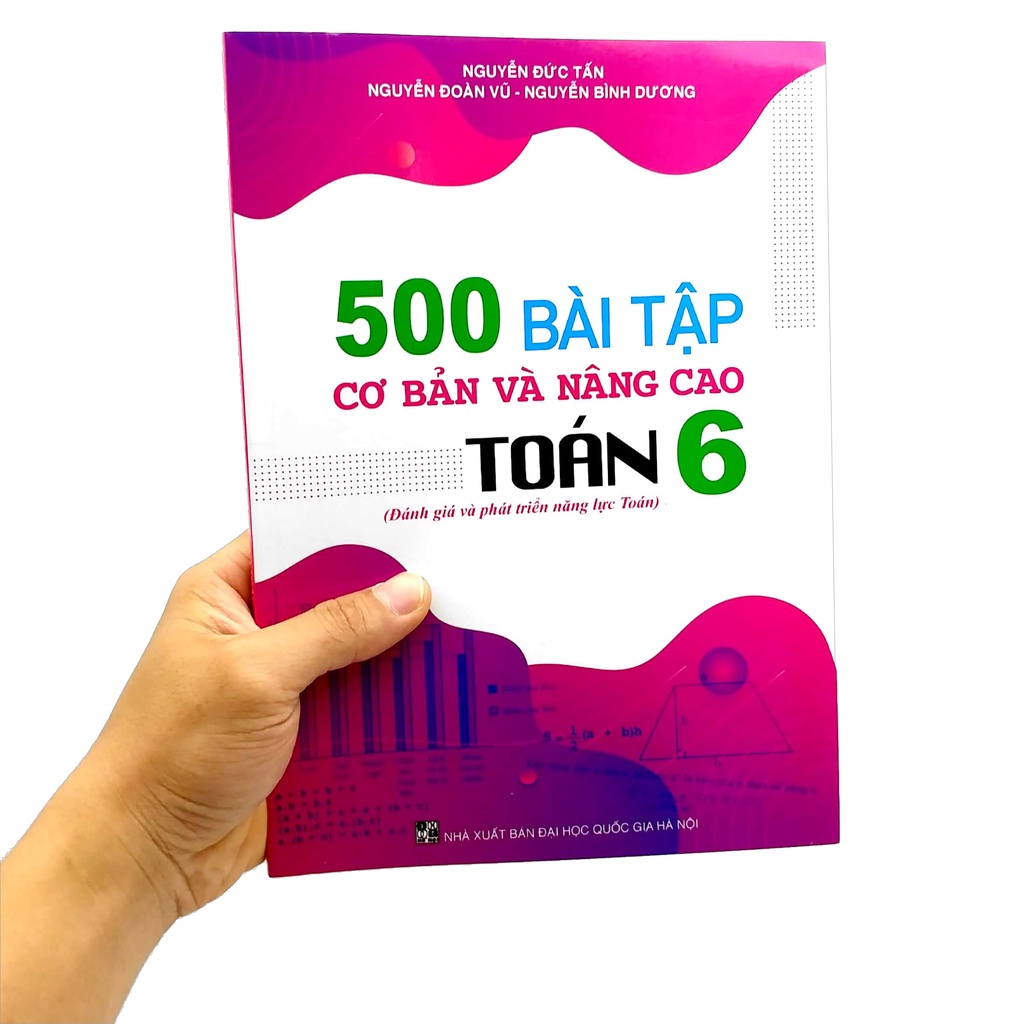 Sách 500 Bài Tập Cơ Bản Và Nâng Cao Toán 6