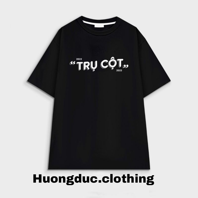 Áo đôi nam nữ unisex Trụ Cột Nóc Nhà cotton mịn mát