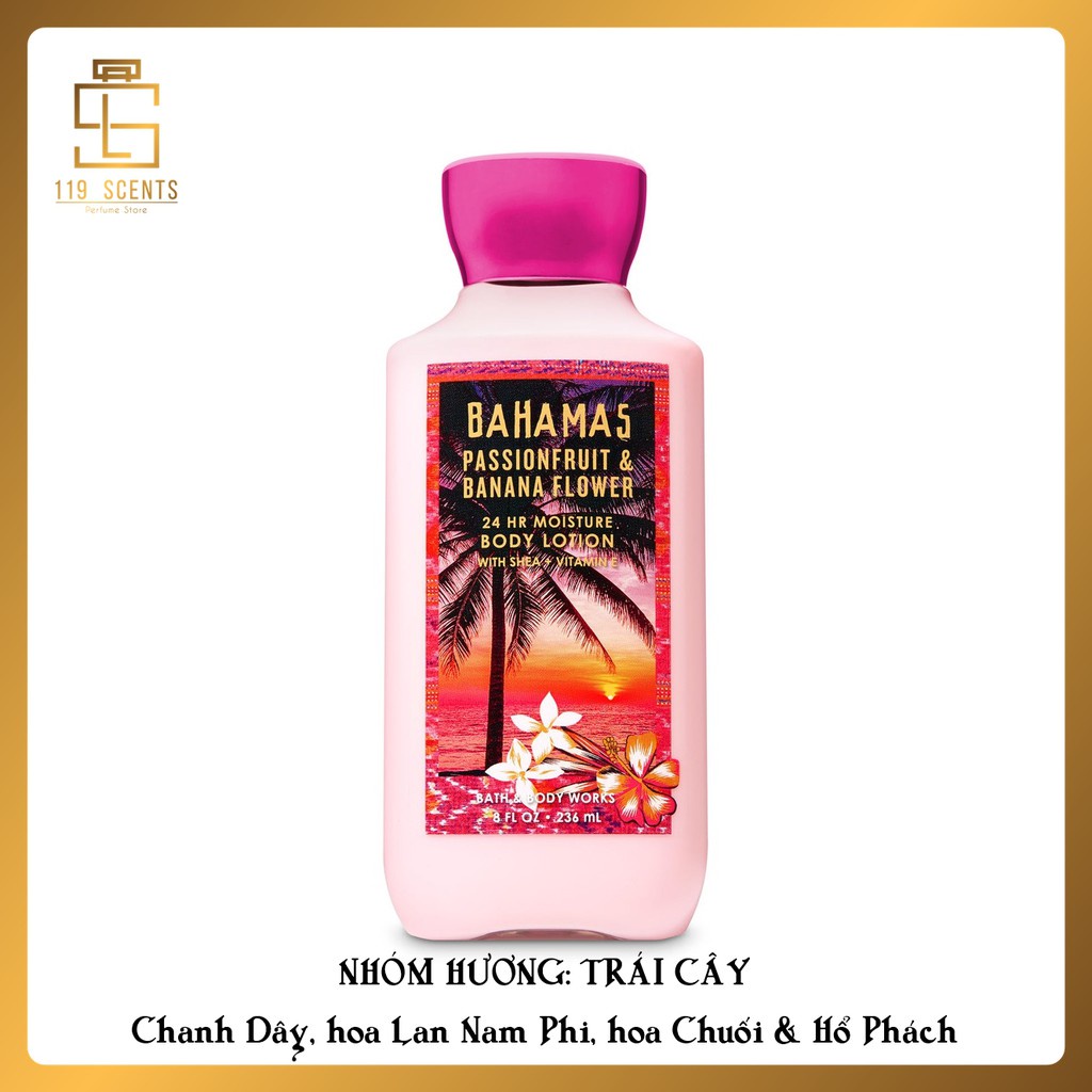 Dưỡng thể Bath &amp; Body Works 236ml - Bahamas Passionfruit &amp; banana flower (Mỹ)