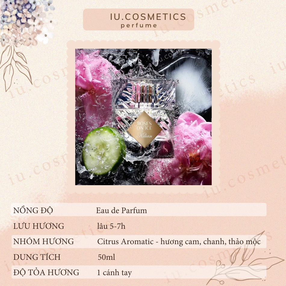 Nước hoa unisex Kilian Rose On Ice EDP 50ml - Dầu thơm hương hoa hồng quyến rũ sang trọng - iu.cosmetics