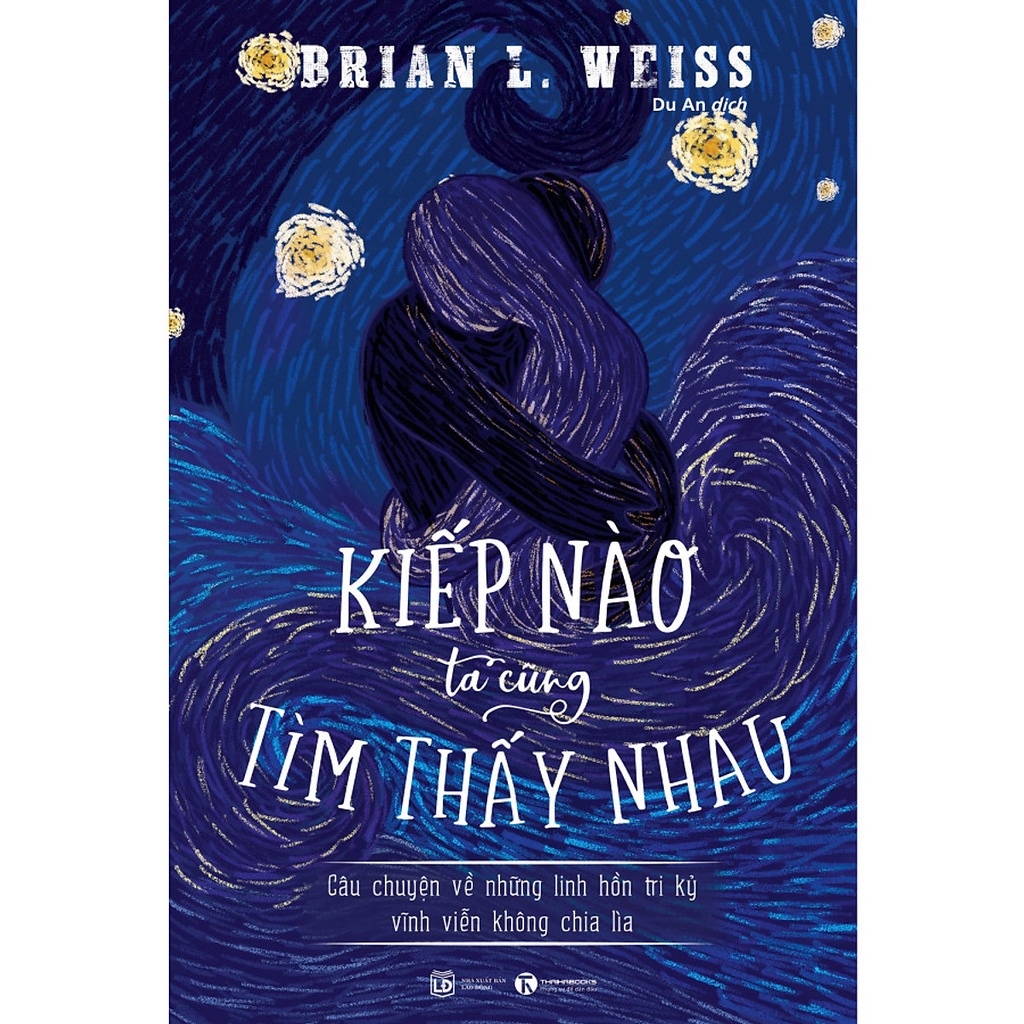 Sách Thái Hà - Combo: Kiếp Nào Ta Cũng Tìm Thấy Nhau + Hành Trình Của Linh Hồn (2 cuốn)