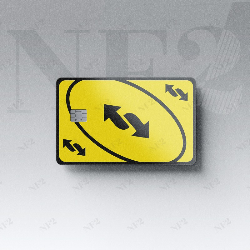 UNO REVERSE CARD - Decal Sticker Thẻ ATM (Thẻ Chung Cư, Thẻ Xe, Credit, Debit Cards) Miếng Dán Trang Trí NF2 Cards